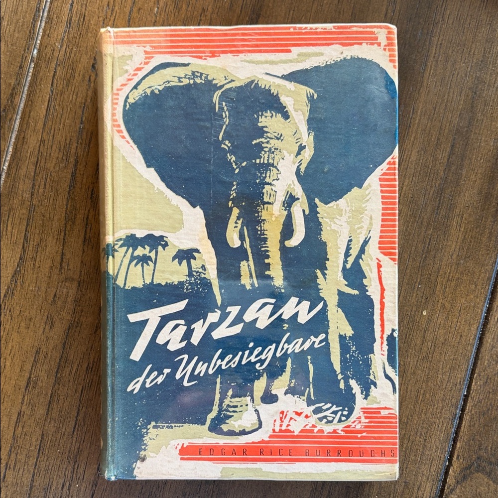 Rare Vintage German Tarzan des Unbesiegbaren Book with Elephant Cover